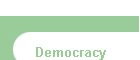 Democracy